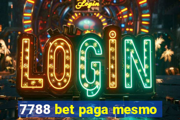 7788 bet paga mesmo